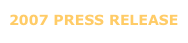 2007 PRESS RELEASE